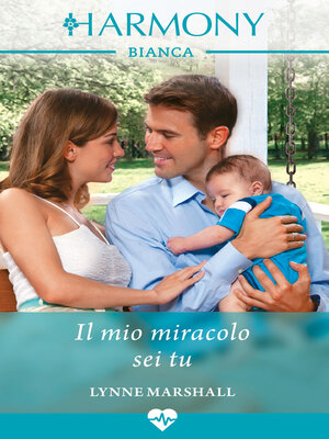 cover image of Il mio miracolo sei tu